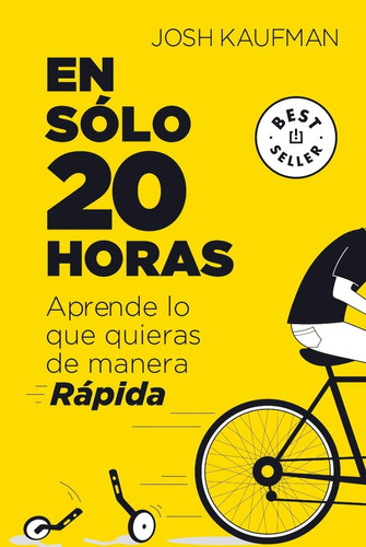 Libro En Solo Veinte Horas Aprende Lo Que Quieras, Kaufman