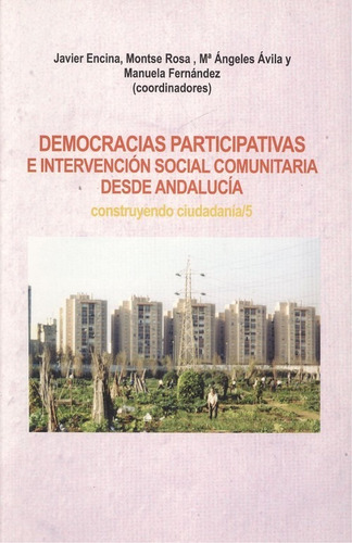 Democracias Participativas E Intervención Social Comunitaria