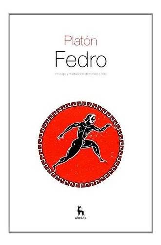 Fedro (coleccion Textos Clasicos) - Platon (papel)