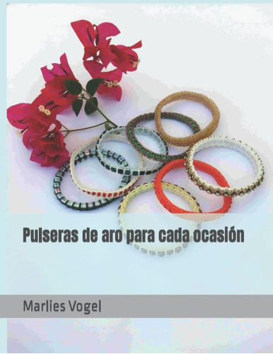 Libro: Pulseras De Aro Para Cada Ocasión (spanish Edition)