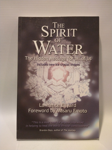 The Spirit Of Water Lawrence Ellyard Masaru Emoto Books