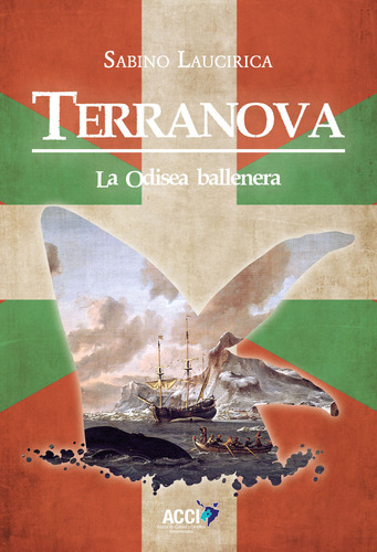 Libro Terranova. La Odisea Ballenera - Laucirica, Sabino