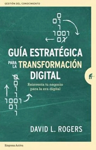 Libro Guia Estrategica Para La Transformacion Digital /442