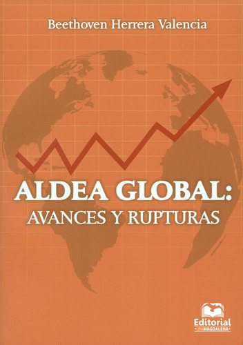Libro Aldea Global Avances Y Rupturas