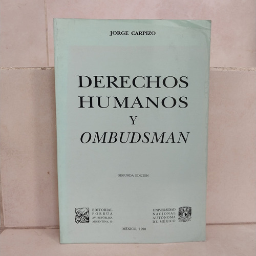Derechos Humanos Y Ombudsman (2ed). Jorge Carpizo