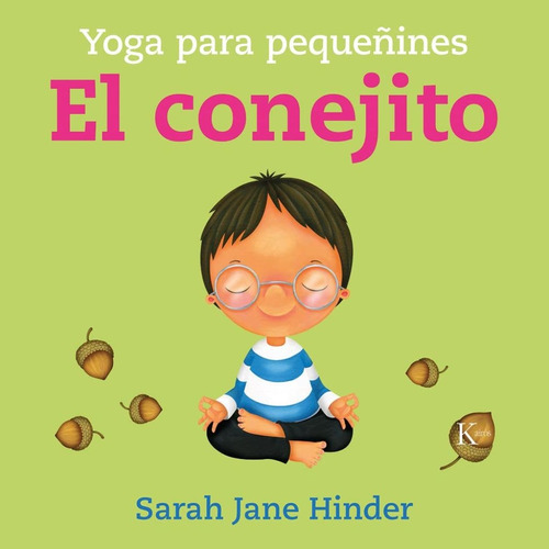 Conejito . Yoga Para Peque/ines , El - Sarah Jane Hinder