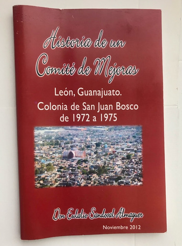 Colonia San Juan Bosco Leon, Guanajuato 