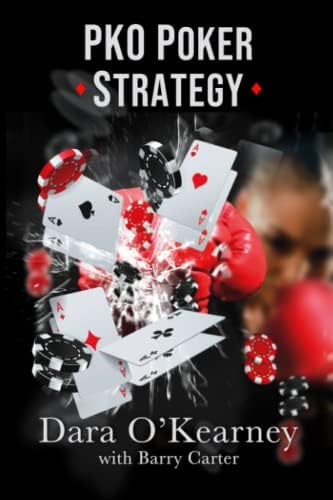 Libro: Pko Poker Strategy: How To Adapt To Bounty And Online
