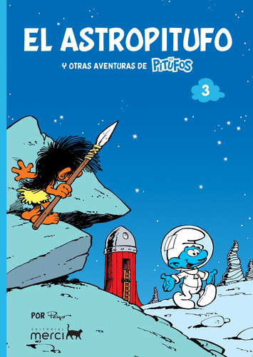 Los Pitufos 03: El Astropitufo - Pierre Culliford Peyo