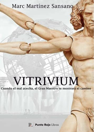 Vitrivium. Cuando El Mal Acecha, El Gran Maestro Te Mostrará