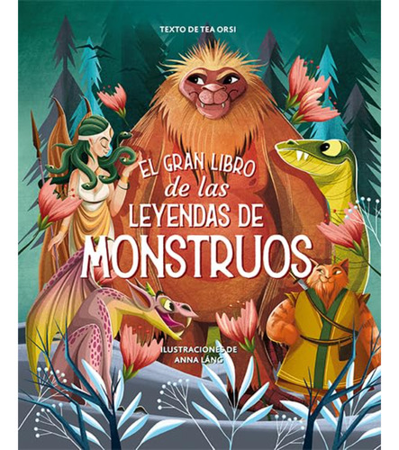 El Gran Libro De Las Leyendas De Monstruos