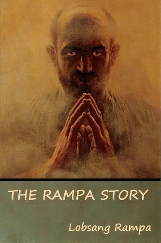 The Rampa Story, De Lobsang Rampa. Editorial Bibliotech Press, Tapa Blanda En Inglés