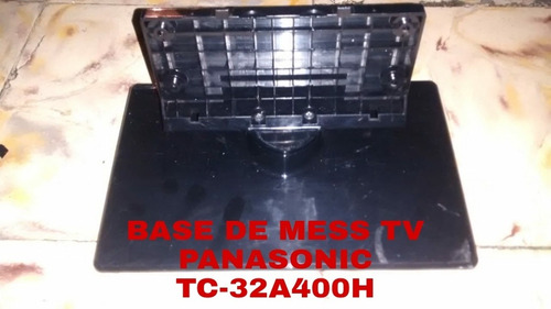 Base De Mesa Tv Panasonic Tc-32a400h De Segunda 