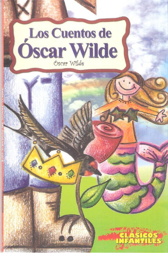 Cuentos Infantiles Los Cuentos De Oscar Wilde Libro