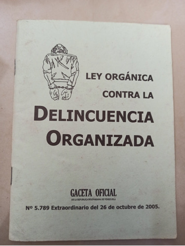 Ley Orgánica Contra La Delicuencia Organizada