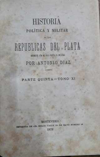 A20 Historia Política Y Militar De Las Repúblicas Del Plata 