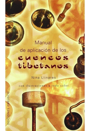 Manual De Aplicacion De Los Cuencos Tibetanos