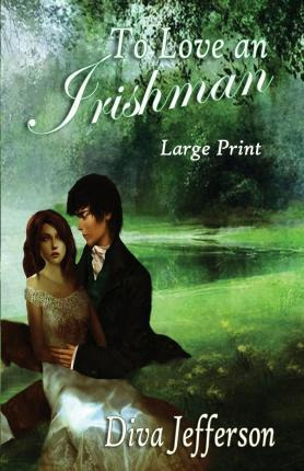Libro To Love An Irishman Large Print - Diva Jefferson