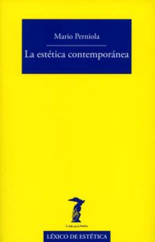 Estetica Contemporanea, La - Mario Perniola