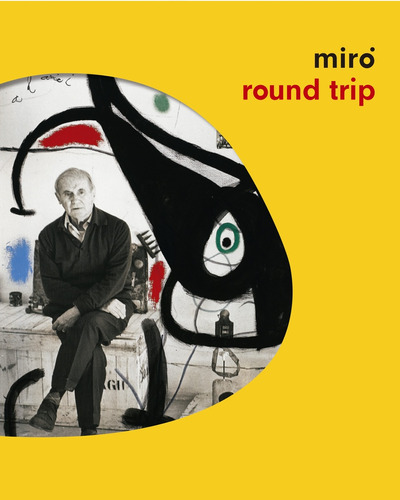 Miró Round Trip - Miró, Joan