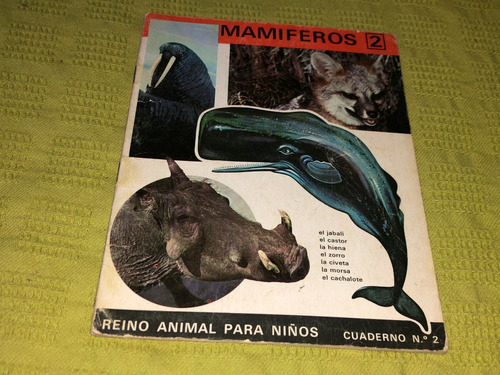 Reino Animal Para Niños N° 2 / Mamíferos - Ramón Sopena