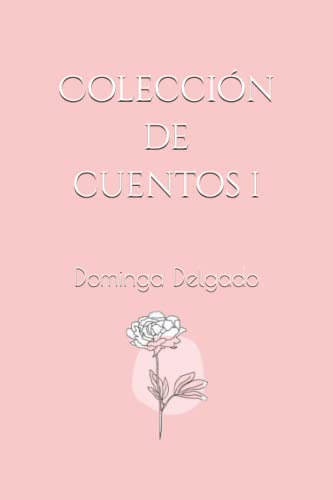 Coleccion De Cuentos I: 1