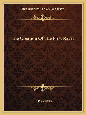 Libro The Creation Of The First Races - Blavatsky, Helena...