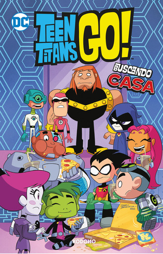 Libro Teen Titans Go 7 Buscando Casa Biblioteca Super Kod...