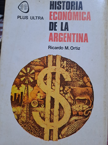 Historia Economica De La Argentina