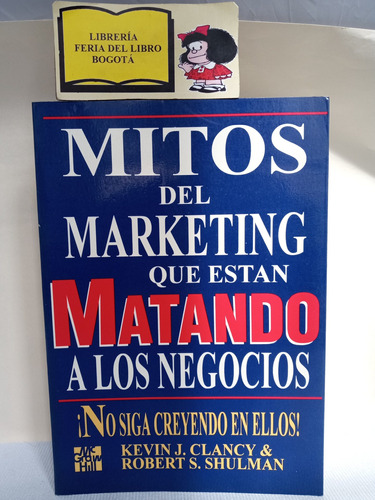 Mitos Del Marketing - Kevin J. Clancy - 1994 - Mcgrawhill