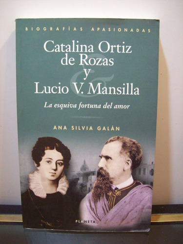 Adp Catalina Ortiz De Rozas Y Lucio V. Mansilla Ana S. Galán