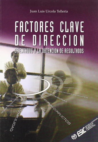 Libro Factores Clave De Direcciã³n - Urcola Tellerã­a, Ju...
