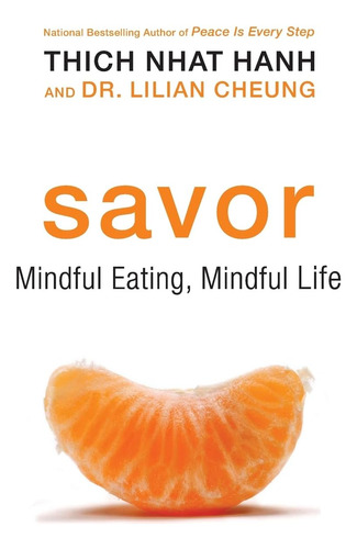 Libro Savor: Mindful Eating, Mindful Life-inglés