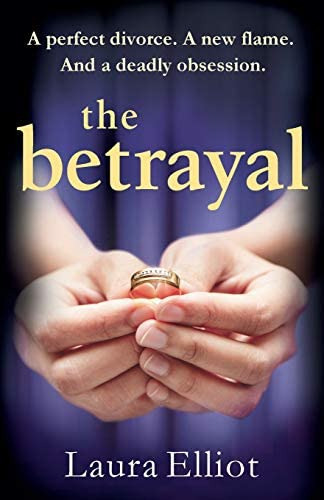 The Betrayal: A Gripping Novel Of Psychological Suspense, De Elliot, Laura. Editorial Bookouture, Tapa Blanda En Inglés