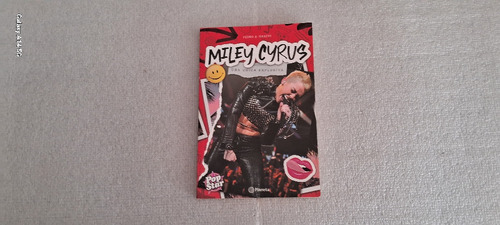 Miley Cyrus, Una Chica Explosiva. Pop Star.