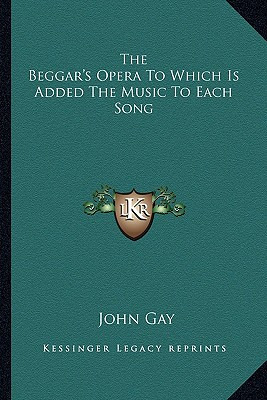Libro The Beggar's Opera To Which Is Added The Music To E...