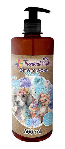 Shampoo Para Pet Macho 500ml Cães E Gatos Tropical Pet