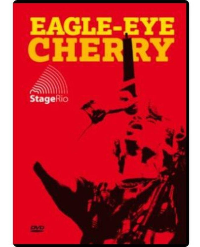 Dvd Eagle-eye Cherry - Stage Rio