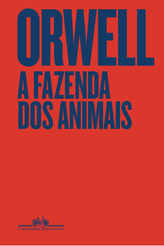 A Fazenda dos Animais - Edição especial, de Orwell, George. Editora Schwarcz SA, capa dura em português, 2020