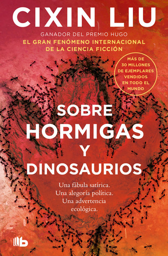 Sobre Hormigas Y Dinosaurios, De Liu, Cixin. Editorial B De Bolsillo, Tapa Blanda En Español, 2024