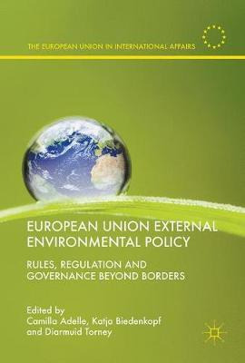 Libro European Union External Environmental Policy : Rule...