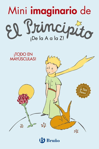 Mini Imaginario De El Principito, De De Saint-exupéry, Antoine. Editorial Bruño, Tapa Dura En Español