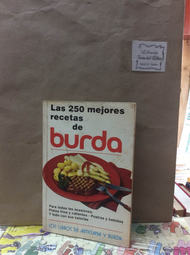 Las 250 Mejores Recetas De Burda- Ilustrado- 1977