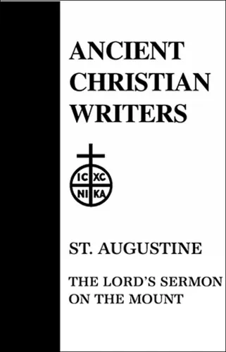 Libro: 05 San Agustín: El Sermón De La Montaña Del Señor