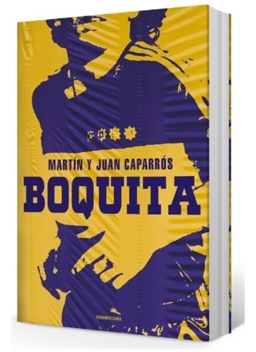 Boquita - Martin Caparros - Sudamericana - Libro