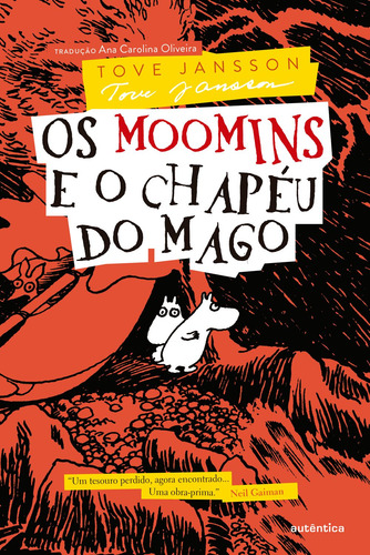 Os Moomins e o chapéu do mago, de Jansson, Tove. Editorial Autêntica Editora Ltda., capa dura em português, 2015