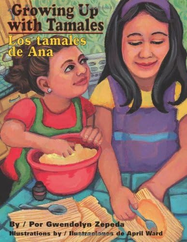 Libro: Growing Up With Tamales Los Tamales De Ana (english A