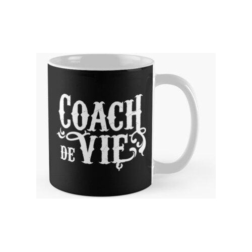 Taza Accesorios Life Coach - ¡enséñame A Vivir Mi Osti! Cali