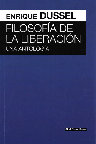 Filosofía De La Liberación - Enrique Dussel