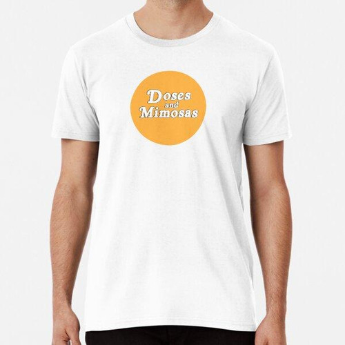 Remera Dosis Y Mimosas Algodon Premium